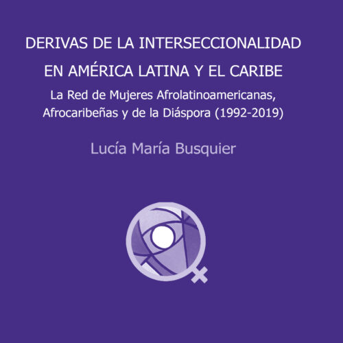 Novedad UCOPress Editorial: «Derivas de la interseccionalidad en América Latina y el Caribe»