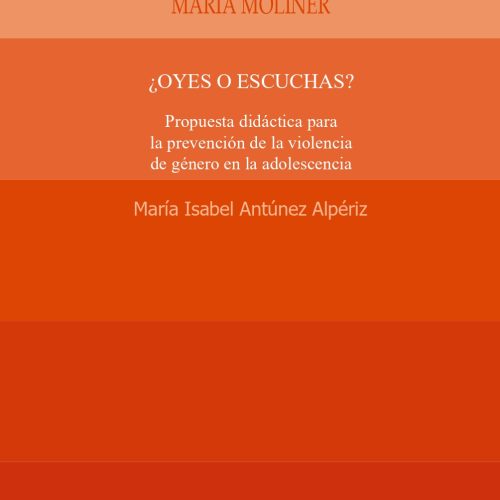 UCOPress acaba de publicar ¿Oyes o escuchas? Propuesta didáctica para la prevención de la violencia de género en la adolescencia