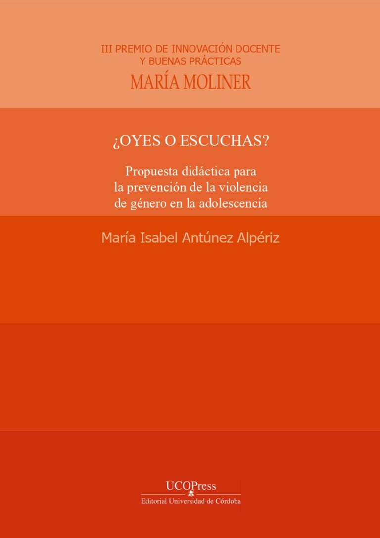Lee más sobre el artículo UCOPress acaba de publicar ¿Oyes o escuchas? Propuesta didáctica para la prevención de la violencia de género en la adolescencia