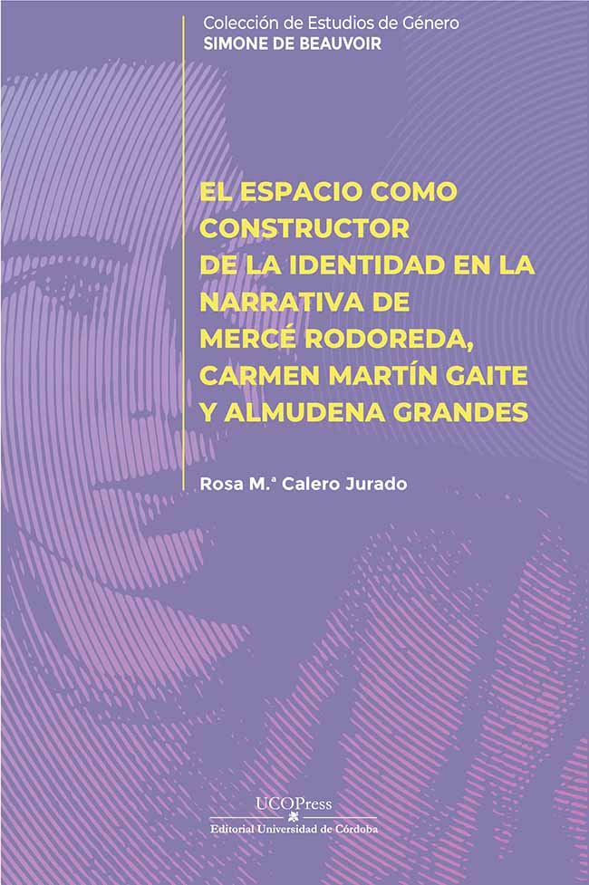 Lee más sobre el artículo Novedad editorial UCOPress: El espacio como constructor de la identidad en la narrativa