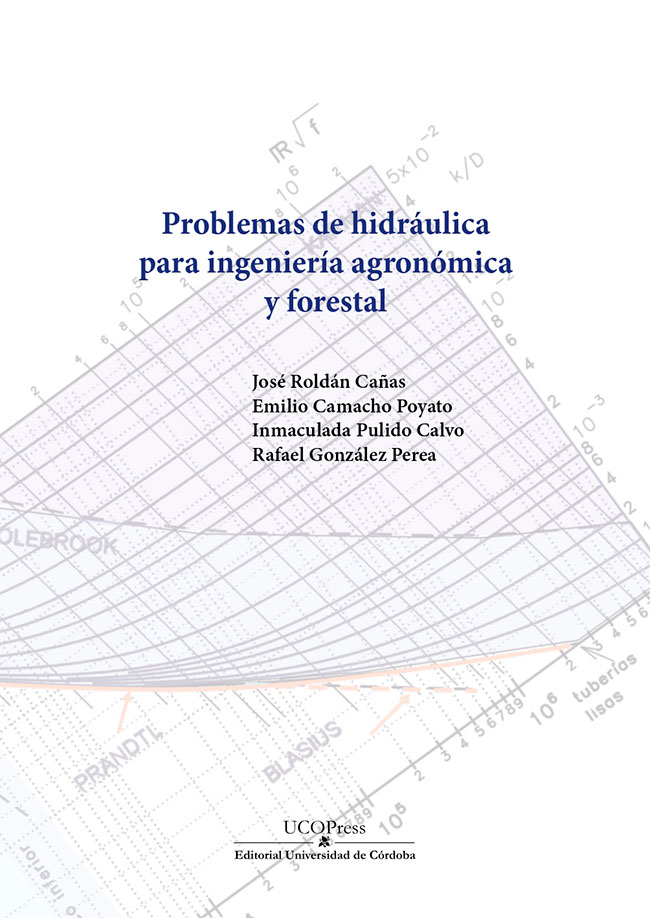 Lee más sobre el artículo UCOpress acaba de publicar “Problemas de Hidráulica para Ingeniería Agronómica y Forestal”