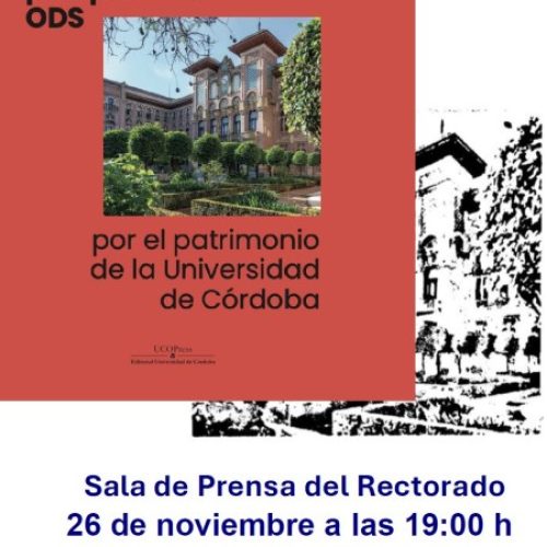 UCOPress presenta la guía «Un paseo con perspectiva ODS por el patrimonio de la Universidad de Córdoba»