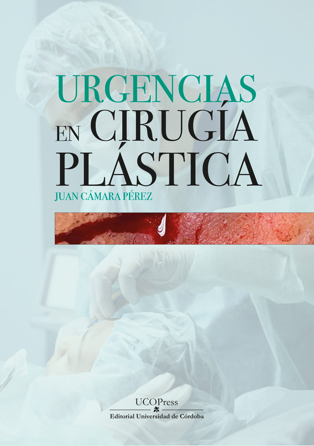 Lee más sobre el artículo Novedad UCOPress: ‘Urgencias en Cirugía Plástica’, del doctor Juan Cámara Pérez
