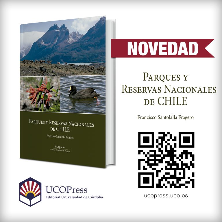 Lee más sobre el artículo Novedad UCOPress «Parques y Reservas Nacionales de Chile», de Francisco Santolalla Fragero