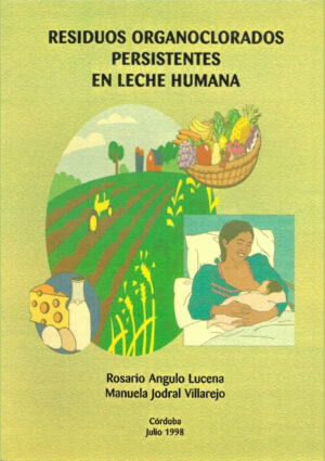 Residuos organoclorados persistentes en leche humana