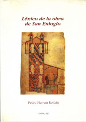 El Léxico de la obra de San Eulogio