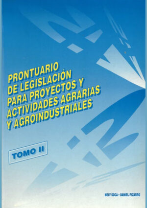 Prontuario de legislación para proyectos y actividades agrarias y agroindustriales