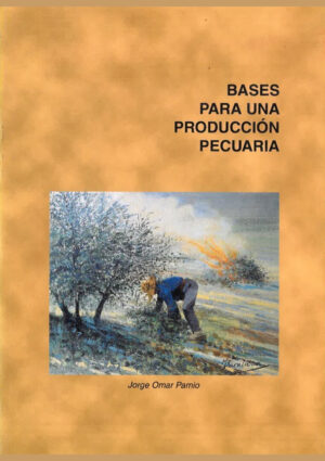 Bases para la producción pecuaria