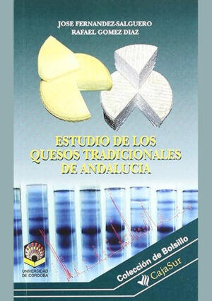 Estudio de los quesos tradicionales de Andalucía