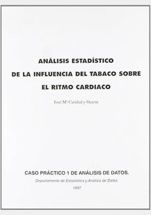 Análisis estadístico de la influencia del tabaco sobre el ritmo cardíaco