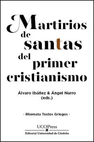 Martirios de santas del primer cristianismo