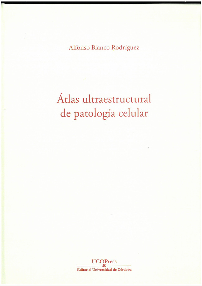 Átlas ultraestructural de patología celular
