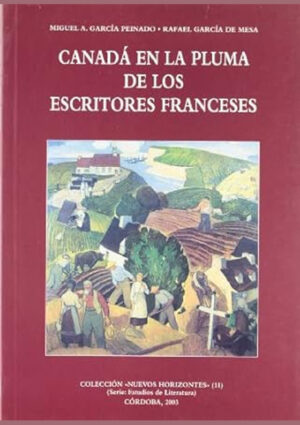 Canadá en la pluma de los escritores franceses