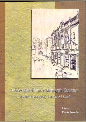 Ciudades castellanas y monarquía hispánica