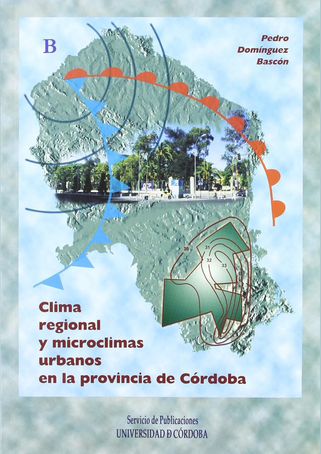 Clima regional y microclimas urbanos en la provincia de Córdoba