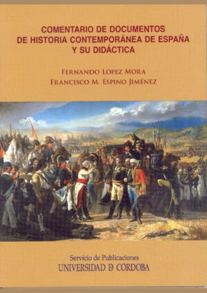 Comentario de documentos de Historia Contemporánea de España y su Didáctica
