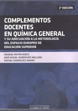 Complementos docentes en química general y su adecuación a la metodología del Espacio Europeo de Educación Superior