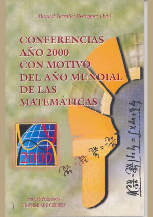 Conferencias año 2000 con motivo del año mundial de las matemáticas