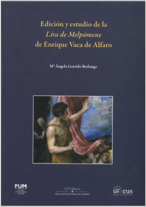 Edición y estudio de «La lira de Melpómene»