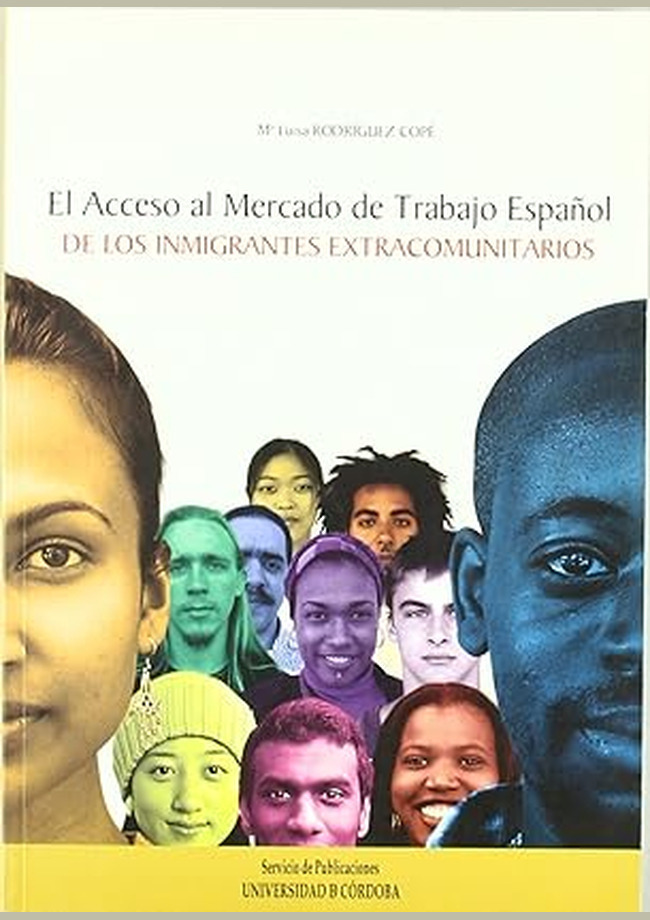 El Acceso al Mercado de Trabajo Español de los inmigrantes extracomunitaros