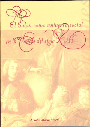 El salón como universo social en la Francia del siglo XVII