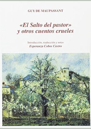 El salto del pastor y otros cuentos crueles