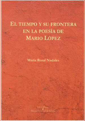 El tiempo y su frontera en la poesía de Mario López