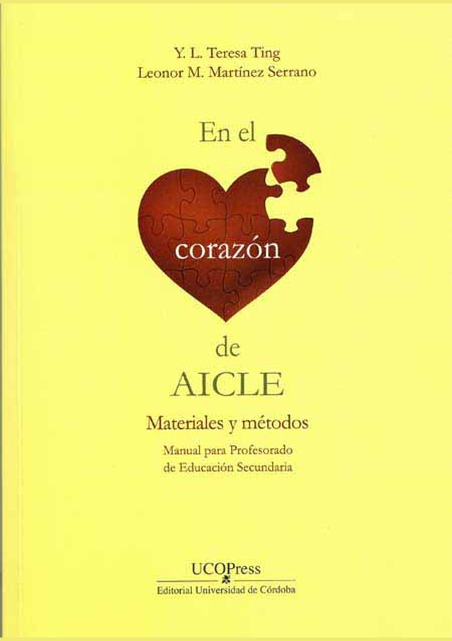 En el corazón de AICLE. Materiales y métodos. Manual para el profesorado de Educación secundaria