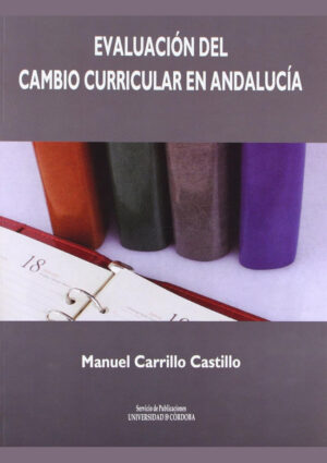 Evaluación del cambio curricular en Andalucía
