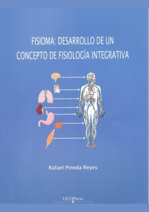 Fisioma: desarrollo de un concepto de fisiología integrativa