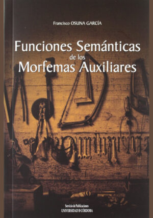 Funciones semánticas de los morfemas auxiliares