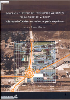 Geografía e historia del extrarradio occidental del municipio de Córdoba