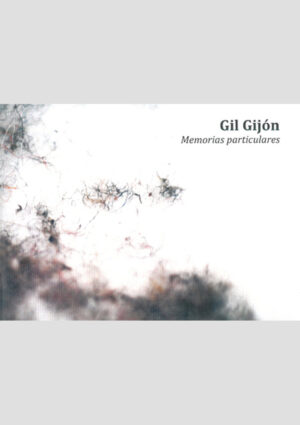Gil Gijón. Memorias particulares