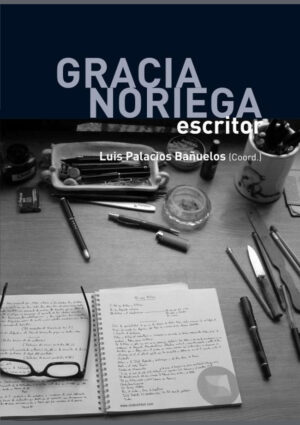 Gracia Noriega, escritor