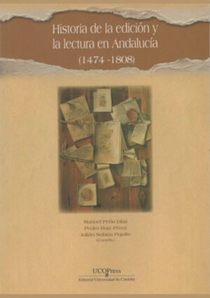 Historia de la edición y la lectura en Andalucía (1474-1808)