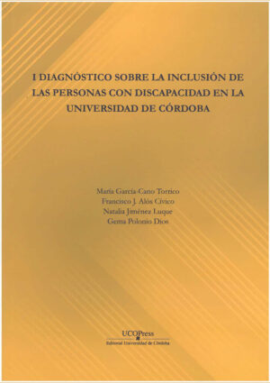 I Diagnóstico sobre la inclusión de las personas con discapacidad en la UCO