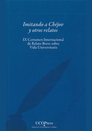 Imitando a Chéjov y otros relatos