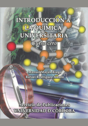 Introducción a la química universitaria. Curso cero