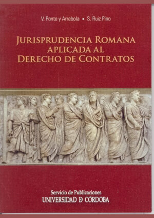 Jurisprudencia romana aplicada al Derecho de Contratos. CD.