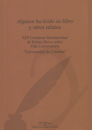 Alguien ha leído su libro y otros relatos