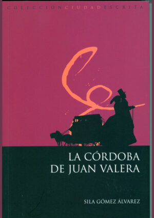 La Córdoba de Juan Valera