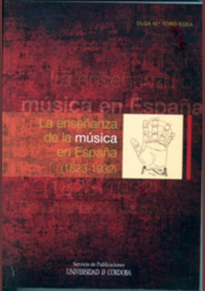 La enseñanza de la música en España (1823-1932)