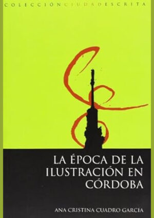 La época de la ilustración en Córdoba