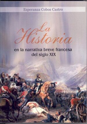 La historia en la narrativa breve francesa del siglo XIX