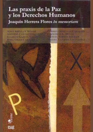 La praxis de la paz y los derechos humanos