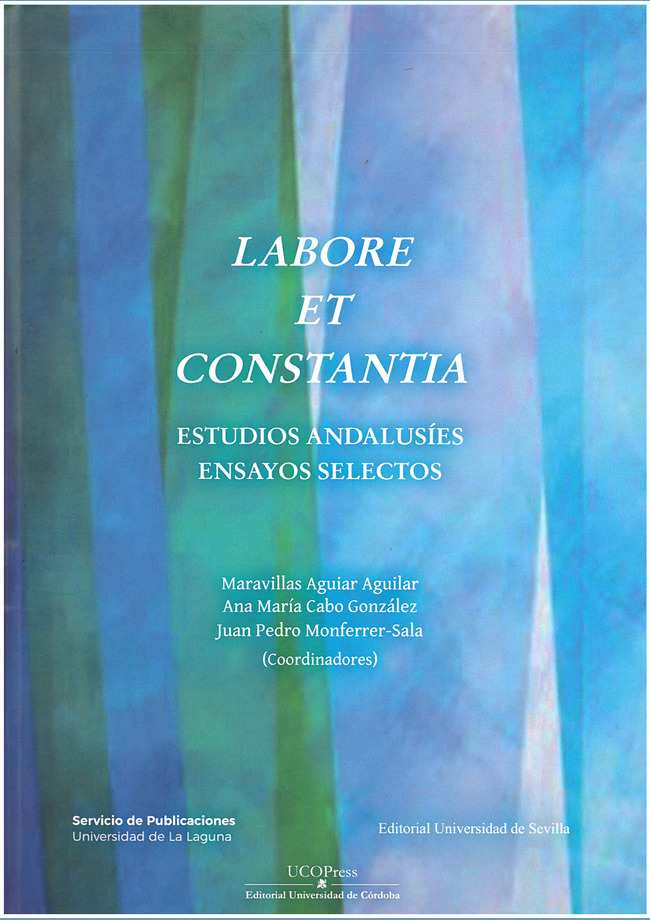 LABORE ET CONSTANTIA. ESTUDIOS ANDALUSÍES: ENSAYOS SELECTOS