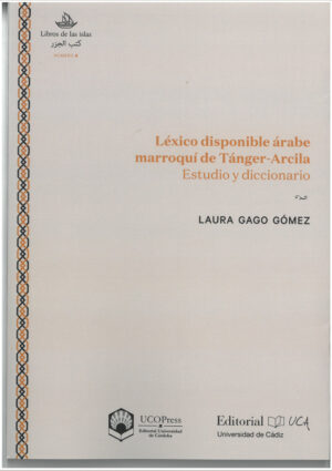 Léxico disponible árabe marroquí de Tánger-Arcila. Estudio y diccionario