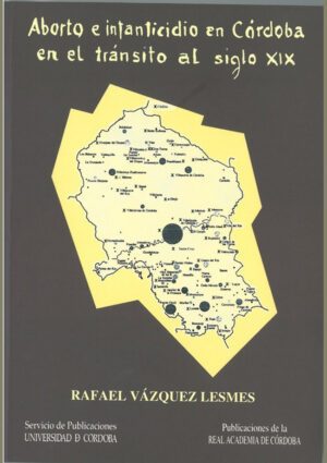 Aborto e infanticidio en Córdoba en el tránsito al siglo XIX