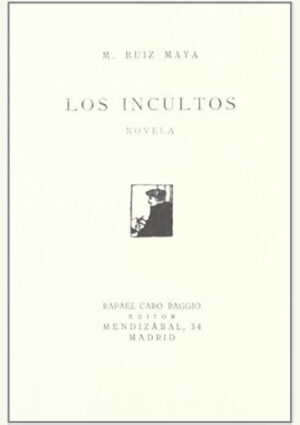 Los incultos