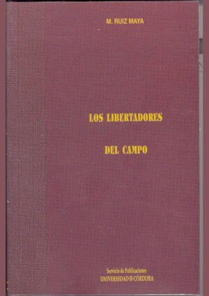 Los libertadores del campo